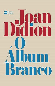 Livro Álbum Branco: Joan Didion