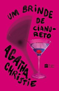 Livro Um  Brinde de Cianureto - Agatha Christie - Harpercollins