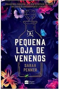 Livro A Pequena Loja de Venenos