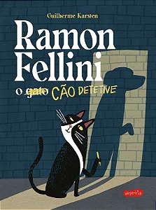 Livro Ramon Fellini: o Cao Detetive - Karsten