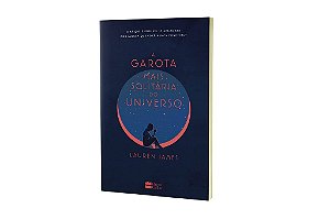 Livro A Garota Mais Solitária do Universo  Lauren James