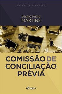 Livro COMISSÃO DE CONCILIAÇÃO PRÉVIA - 4ª ED - 2020 - Martins 4º edição