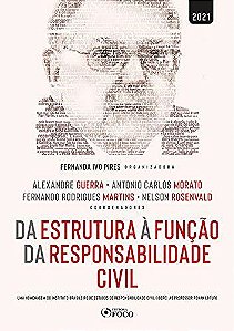 Livro Da Estrutura a Funcao da Responsabilidade Civil - Guerra