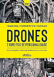Livro Drones e Direitos de Personalidade - Vargas, Isadora Form