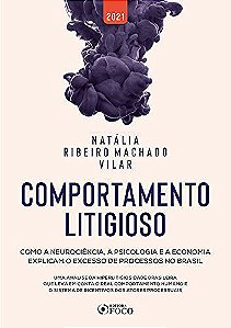 Livro Comportamento Litigioso - Vilar - Foco - Machado