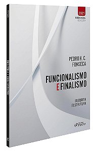 Livro Funcionalismo e Finalismo - Filosofia e Estrutura - Fonseca