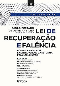 Livro Lei de Recuperação e Falência Vol.3 - Furtado - Foco