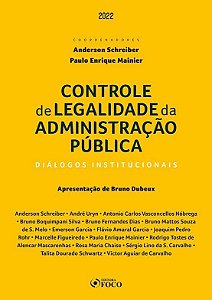 Livro Controle de Legalidade da Administração Pública:  Dialogos Institucionais