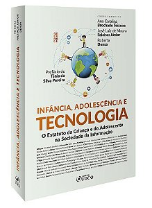 Livro Infância Adolescência e Tecnologia - Teixeira - Foco