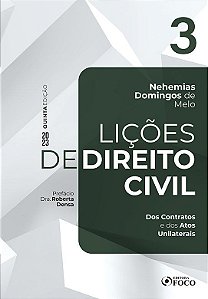 Livro Lições de Direito Civil - Volume 3 - 5ª Ed - 2023: dos Contratos e dos - Nehemias Domingos de