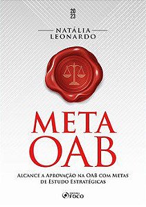 Livro Meta Oab Alcance a Aprovação Na Oab com Metas de Estudo Estratégicas - Leonardo - Foco