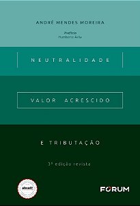 Livro Neutralidade, Valor Acrescido e Tributação
