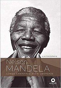Livro Nelson Mandela: Longa Caminhada Até a Liberdade - Alta Life