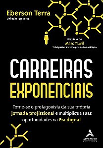 Livro Carreiras Exponenciais: Torne-se o Protagonista da Sua Propria Jornada Prof - Terra