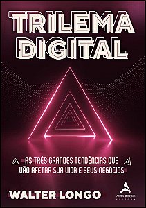 Livro Trilema Digital - Longo