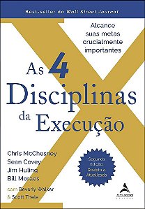 Livro As 4 Disciplinas da Execução: Alcance Suas Metas Crucialmente Importantes