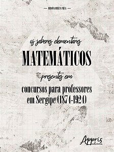 Livro Saberes Elementares Matematicos Presentes em Concursos para Professores em - Silva