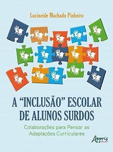 Livro A Inclusão Escolar de Alunos Surdos
