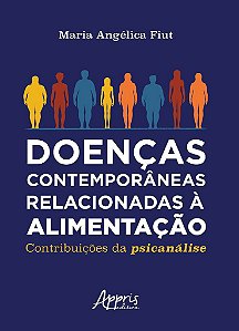 Livro Doenças Contemporâneas Relacionadas a Alimentação - Fiut