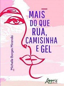 Livro Mais do Que Rua, Camisinha e Gel - Miranda