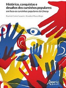 Livro Historico, Conquistas e Desafios dos Cursinhos Populares: em Foco os Cursin - Casaut/bego