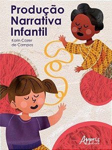 Livro Producao Narrativa Infantil - Campos