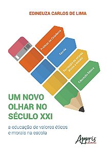 Livro Um Novo Olhar no Século XXI - Lima - Appris