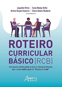 Livro Roteiro Curricular Basico (rcb): Uma Proposta Interdisciplinar da Area de C - Ritter/hefler/umpier