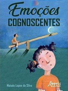 Livro Emocoes Cognoscentes - Silva