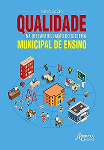 Livro Qualidade Na [re] Articulacao do Sistema Municipal de Ensino - Zinn
