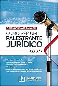 Livro Como Ser Um Palestrante Juridico 2  Edicao - Zainaghi, Domingos S