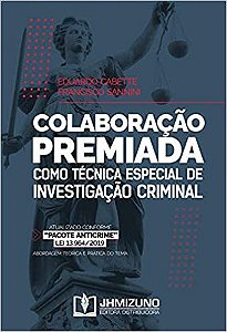 Livro Colaboração Premiada Como Técnica Especial de Investigação Criminal - Cabette