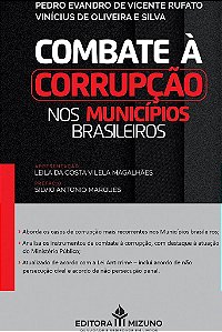 Livro Combate à Corrupção Nos Municípios Brasileiros - Rufato, Pedro Evandr
