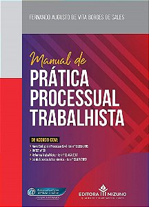 Livro Manual de Prática Processual Trabalhista - Sales - J H Mizuno