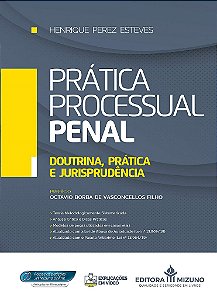 Livro Prática Processual Penal Esteves