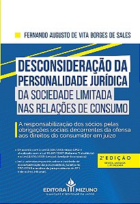 Livro Desconsideração da Personalidade Jurídica da Sociedade Limitada Nas Relaçõe - Sales, Fernando Augu