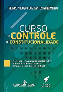 Livro Curso de Controle de Constitucionalidade - Nascimento, Filippe
