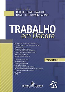 Livro Trabalho em Debate: Vol. 1 - Pamplona Filho/gaspa