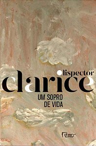 Livro Um Sopro de Vida  Clarice Lispector