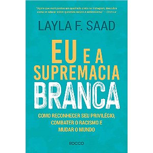 Livro Eu e a Supremacia Branca - Saad