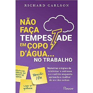 Livro Nao Faça Tempestade em Copo d´água No Trabalho