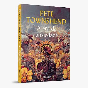 Livro Era da Ansiedade, A - Townshend