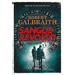 Livro Sangue Revolto  Galbraith