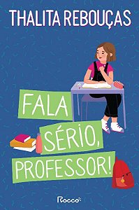 Livro Fala Serio, Professor! - Reboucas