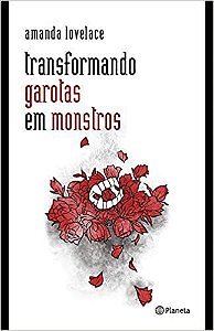Livro Transformando Garotas em Monstros - Lovelace