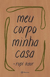 Livro Meu Corpo Minha Casa  Kaur