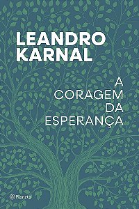 Livro Coragem da Esperanca, A - Karnal