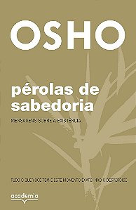 Livro Perolas de Sabedoria: Mensagens sobre a Existencia - Osho