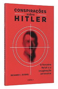 Livro Conspiracoes sobre Hitler - Evans
