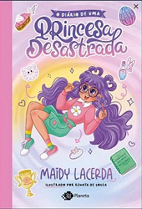 Livro Diario de Uma Princesa Desastrada, O: Um Romance - Lacerda